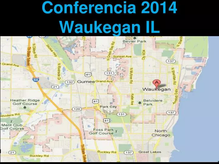conferencia 2014 waukegan il