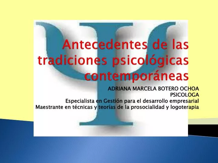 antecedentes de las tradiciones psicol gicas contempor neas