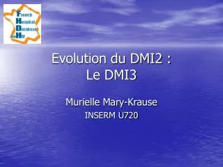 evolution du dmi2 le dmi3