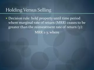 Holding Versus Selling