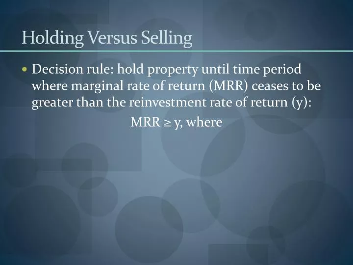 holding versus selling