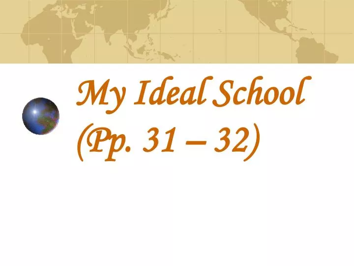 my ideal school pp 31 32
