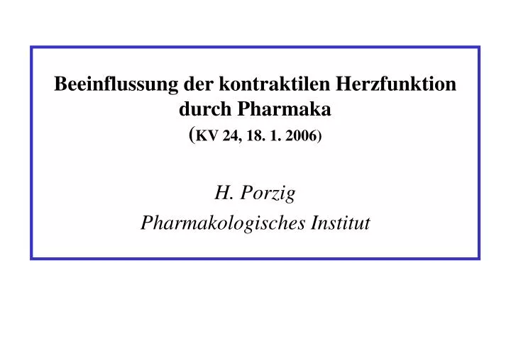 beeinflussung der kontraktilen herzfunktion durch pharmaka kv 24 18 1 2006
