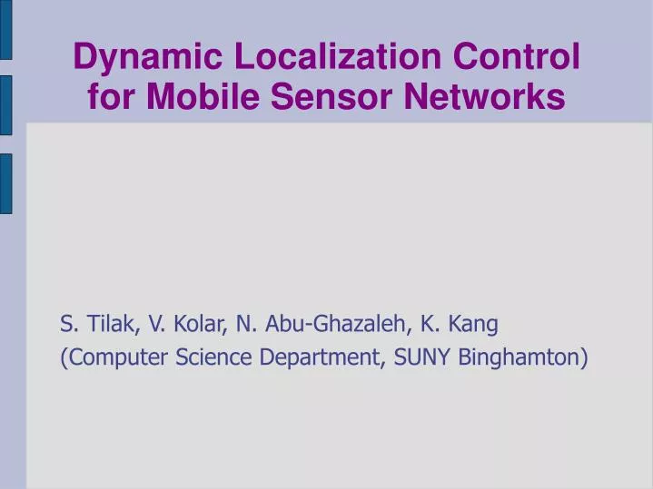 dynamic localization control for mobile sensor networks
