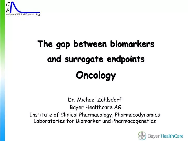 the gap between biomarkers and surrogate endpoints oncology