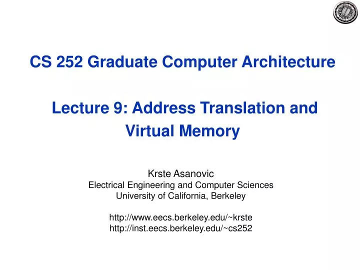 cs 252 graduate computer architecture lecture 9 address translation and virtual memory