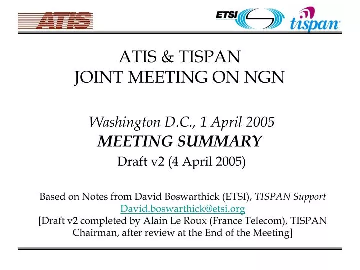 atis tispan joint meeting on ngn washington d c 1 april 2005 meeting summary draft v2 4 april 2005