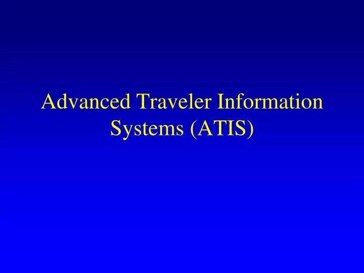 advanced traveler information systems atis