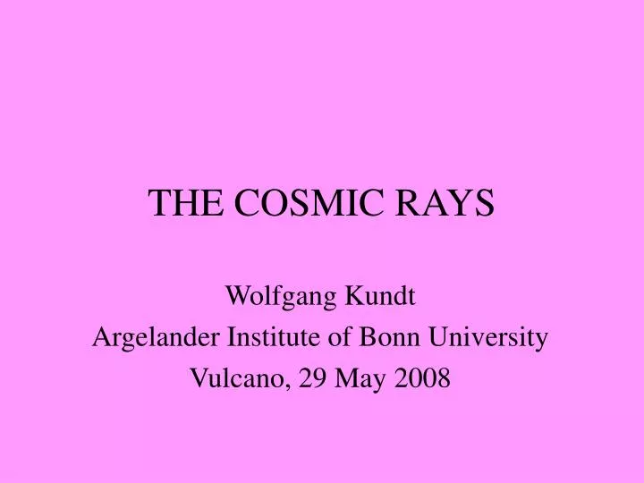 the cosmic rays