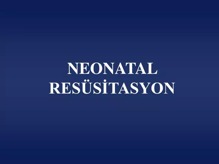 neonatal res s tasyon