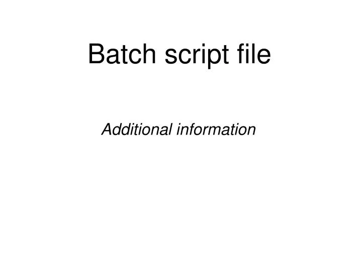 batch script file
