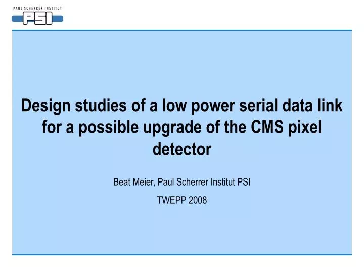 design studies of a low power serial data link for a possible upgrade of the cms pixel detector