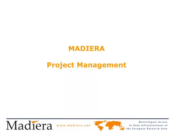 madiera project management