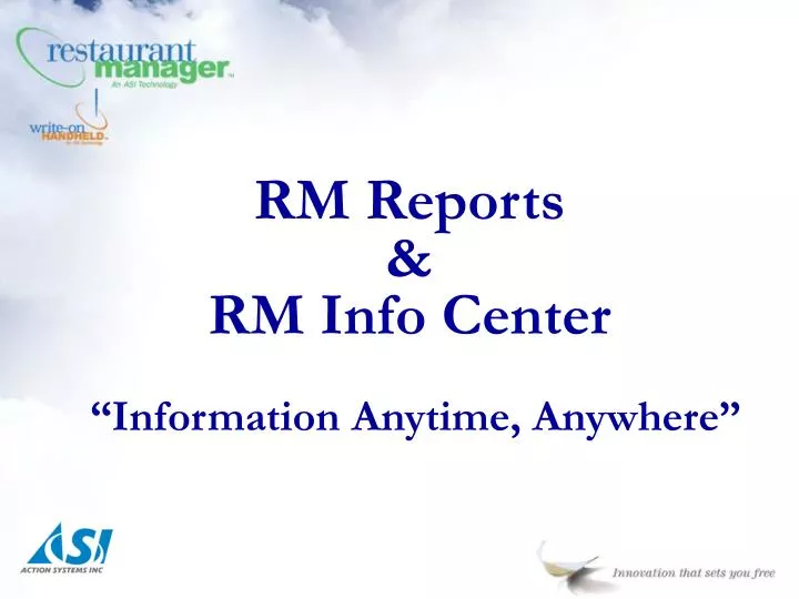 rm reports rm info center information anytime anywhere