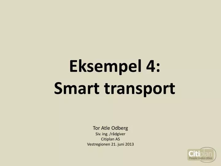 eksempel 4 smart transport