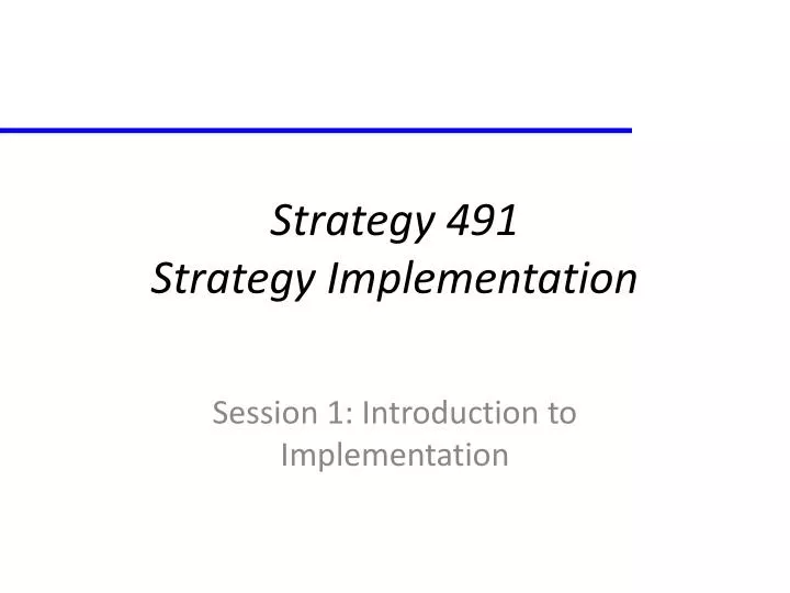 strategy 491 strategy implementation