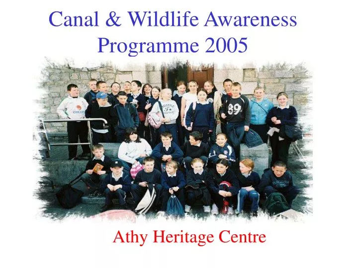 canal wildlife awareness programme 2005