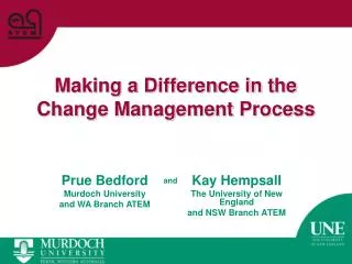 Making a Difference in the Change Management Process