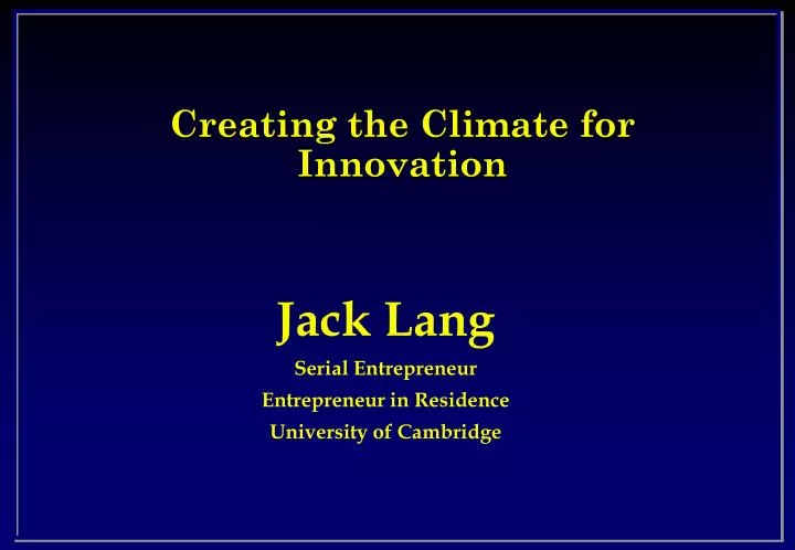 creating the climate for innovation