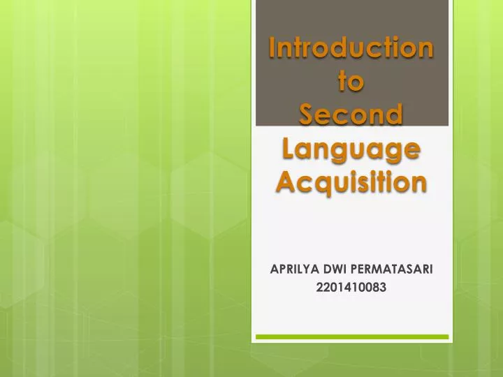 introduction to second language acquisition