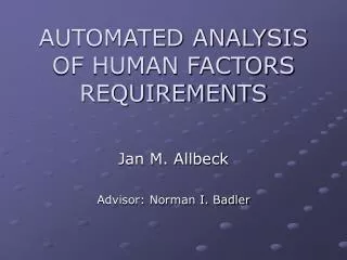 AUTOMATED ANALYSIS OF HUMAN FACTORS REQUIREMENTS