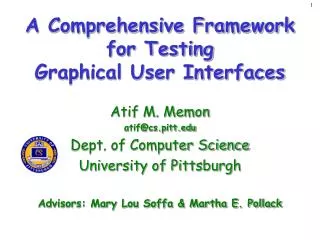 A Comprehensive Framework for Testing Graphical User Interfaces