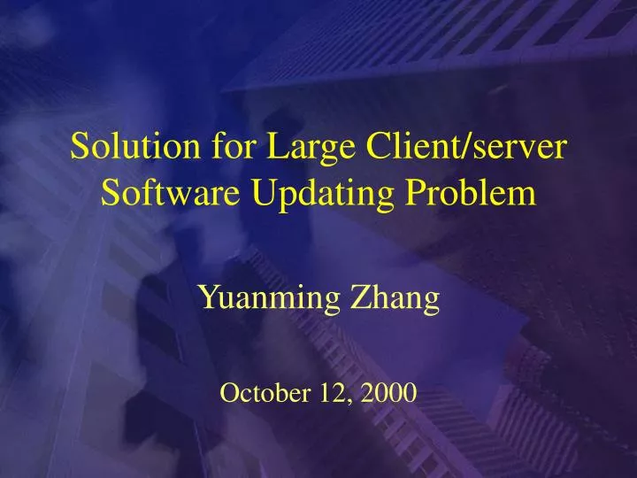 solution for large client server software updating problem