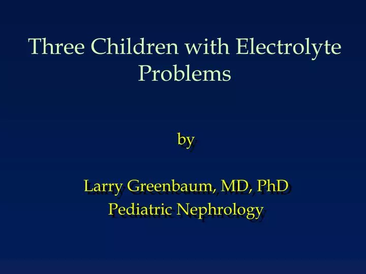 three children with electrolyte problems
