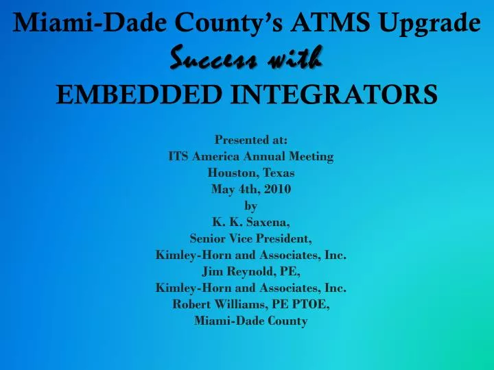 miami dade county s atms upgrade success with embedded integrators