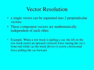 Vector Resolution