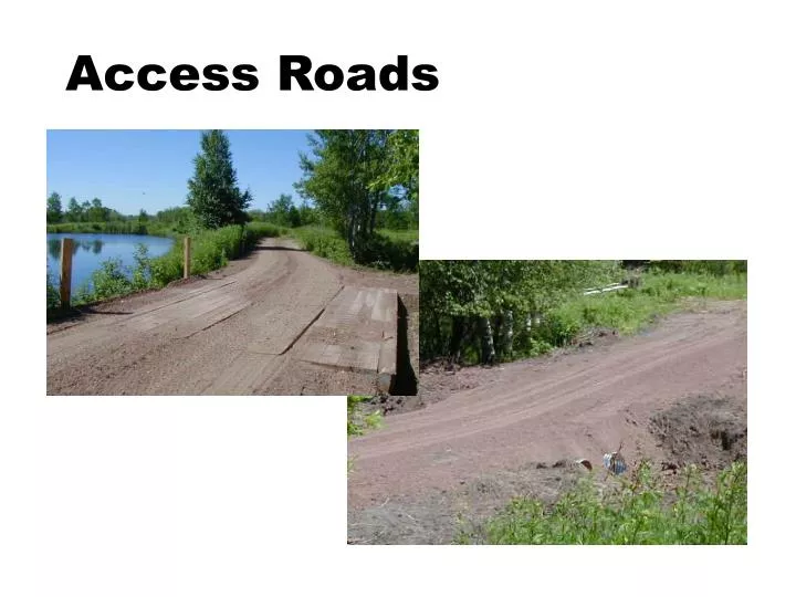 access roads