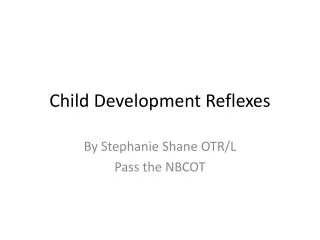 Child Development Reflexes