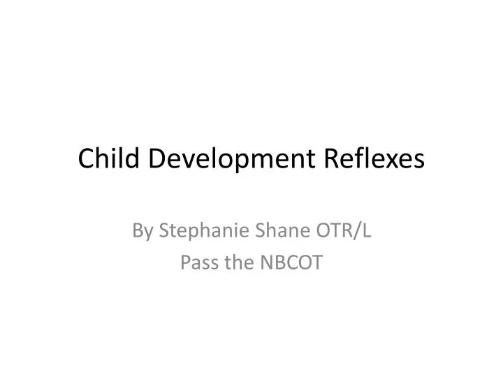 child development reflexes