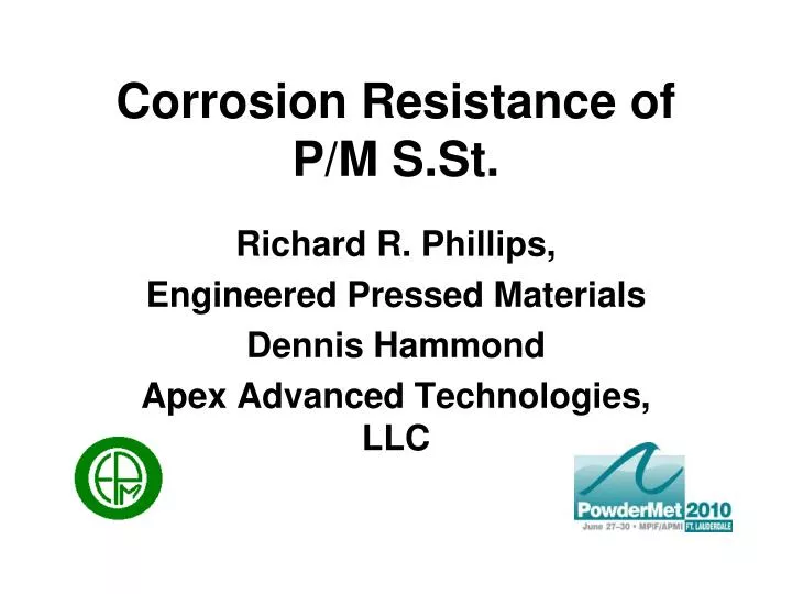 corrosion resistance of p m s st
