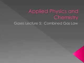 Applied Physics and Chemistry