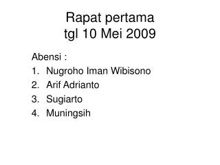rapat pertama tgl 10 mei 2009