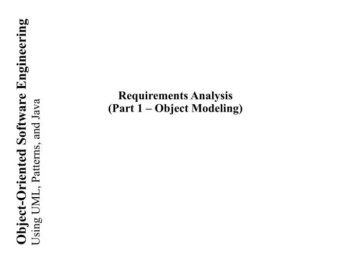 requirements analysis part 1 object modeling