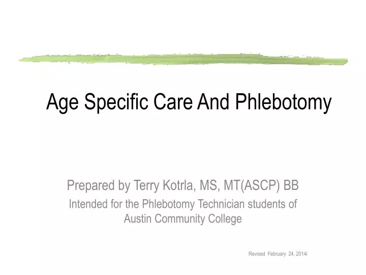 age specific care and phlebotomy