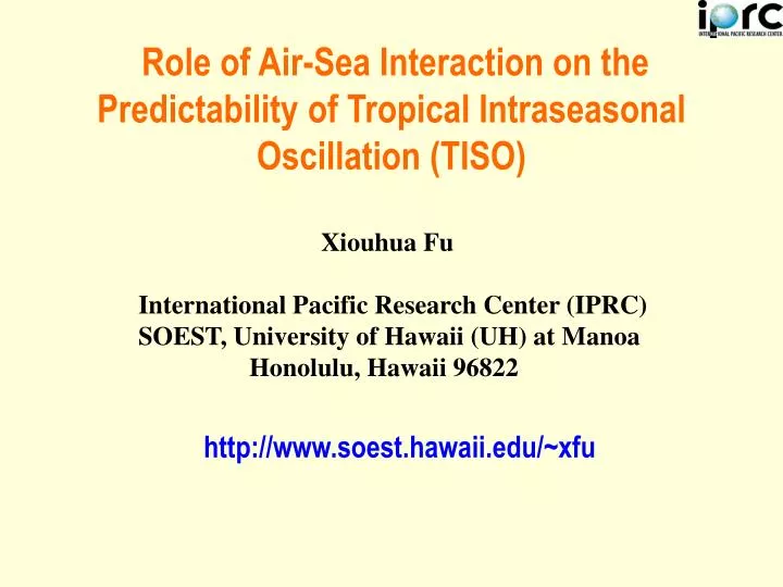 role of air sea interaction on the predictability of tropical intraseasonal oscillation tiso
