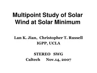 Multipoint Study of Solar Wind at Solar Minimum