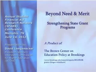 Beyond Need &amp; Merit Strengthening State Grant Programs