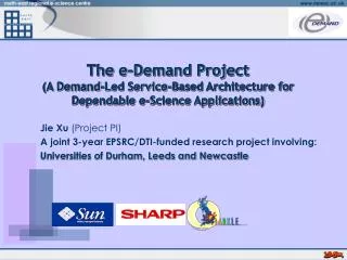 Jie Xu (Project PI) A joint 3-year EPSRC/DTI-funded research project involving: