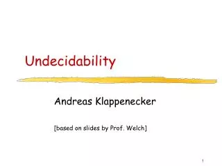 Undecidability