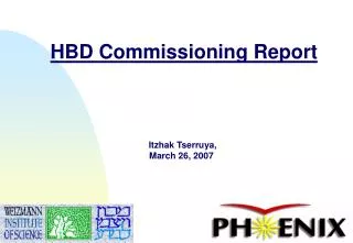 HBD Commissioning Report