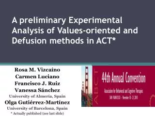A preliminary Experimental Analysis of Values-oriented and Defusion methods in ACT*