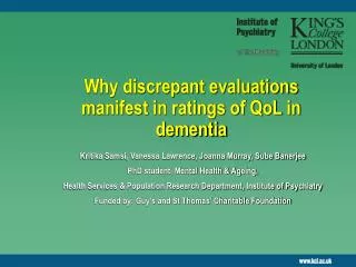 Why discrepant evaluations manifest in ratings of QoL in dementia