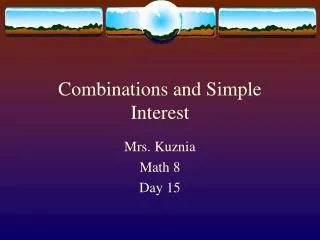 Combinations and Simple Interest