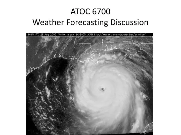 atoc 6700 weather forecasting discussion