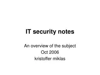 IT security notes