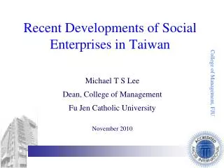 Recent Developments of Social Enterprises in Taiwan